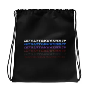 Let's Lift Each Other Up | Drawstring bag | Submission Shark