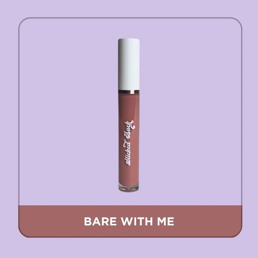 Slicked Back Lipgloss - Bare With Me