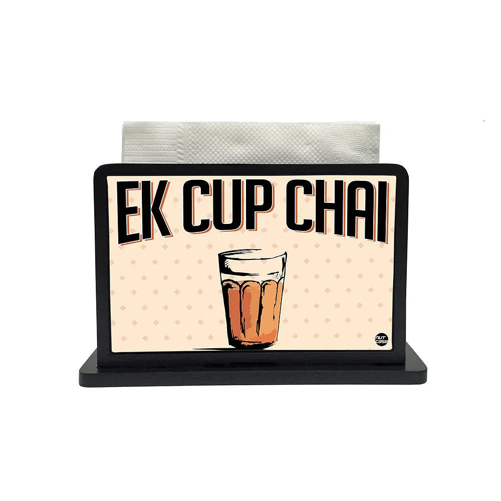 Tissue Holder Paper Napkin Stand - Ek Cup Chai
